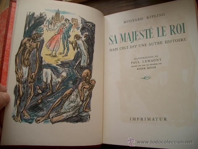 Libros de segunda mano: KIPLING, Rudyard Sa Majest&eacute; le Roi. Mais ceci est une autre histoire. Illustrations dPaul Lemagny