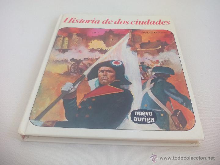 Libros de segunda mano: Historia de dos ciudades. Charles Dickens. Nuevo Auriga n&ordm; 19. 1990. 5&ordf; Edic. Con ilustraciones