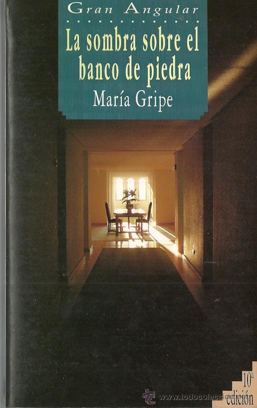 Gebrauchte B&uuml;cher: Mar&iacute;a Gripe-La sombra sobre el banco de piedra.Fundaci&oacute;n Santa Mar&iacute;a-Ediciones B.1986.