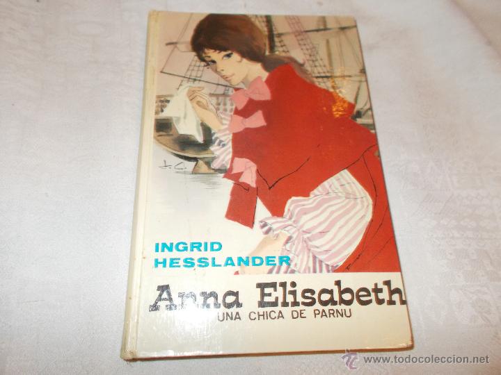 Libros de segunda mano: ANNA ELISABETH Una chica de Parnu - Foto 1