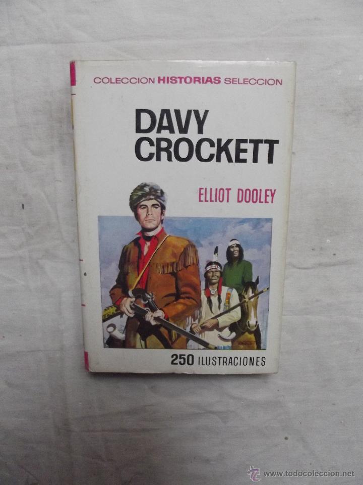 Libros de segunda mano: DAVY CROCKETT DE ELLIOT DOOLEY