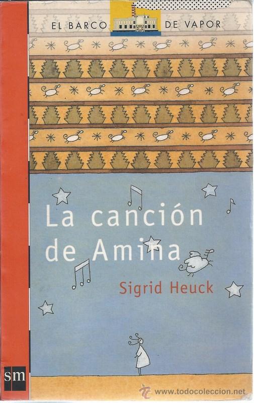Libros de segunda mano: La canci&oacute;n de Amina - Sigrid Heuck vv - Foto 1