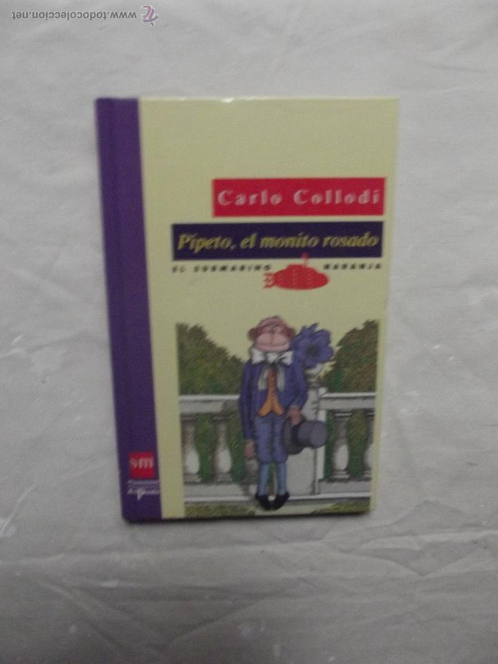 Libros de segunda mano: PIPETO EL MONITO ROSADO DE CARLO COLLODI - Foto 1