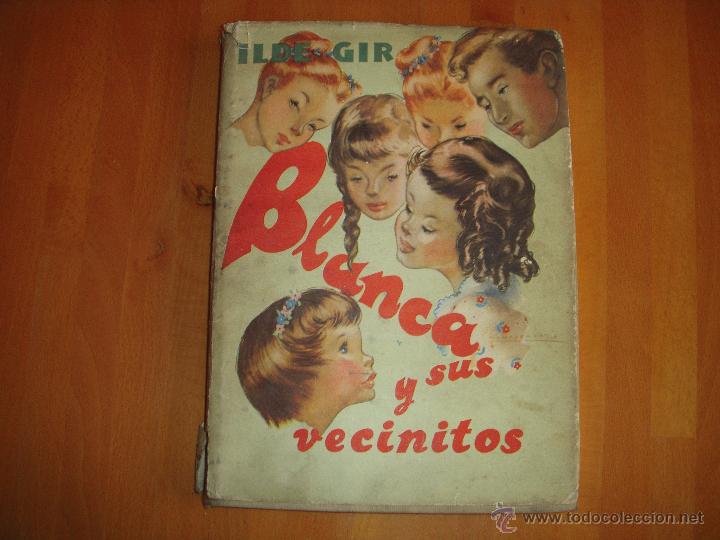 Libros de segunda mano: Blanca y sus vecinitos, Ilde Gir - Foto 1