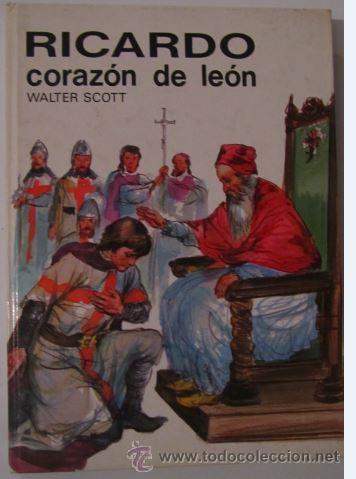 Libros de segunda mano: WALTER SCOTT RICARDO CORAZON DE LEON (SUSAETA) ILUSTRACIONES EN COLOR