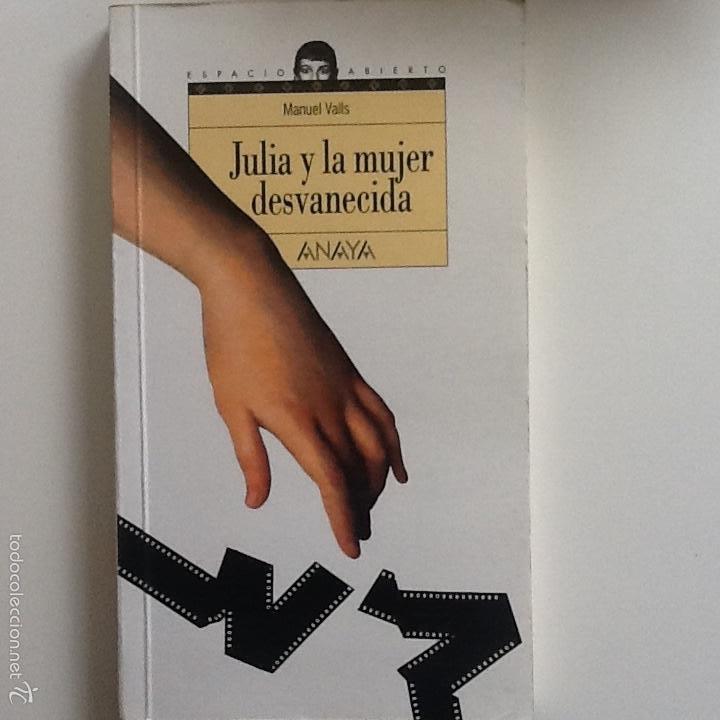 Libros de segunda mano: Julia y la mujer desvanecida. Manuel Valls - Foto 1