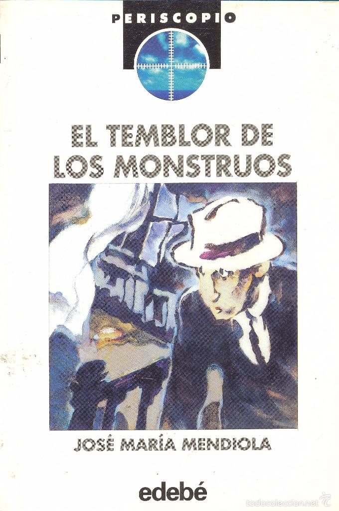 Gebrauchte B&uuml;cher: EL TEMBLOR DE LOS MONSTRUOS - JOS&Eacute; MAR&Iacute;A MENDIOLA