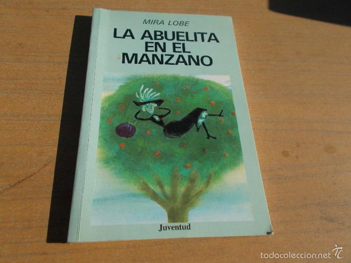 Gebrauchte B&uuml;cher: LA ABUELITA EN EL MANZANO Mira Lobe