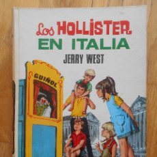 Libros de segunda mano: LOS HOLLISTER EN ITALIA, JERRY WEST, SEGUNDA EDICION. Lote 56563212