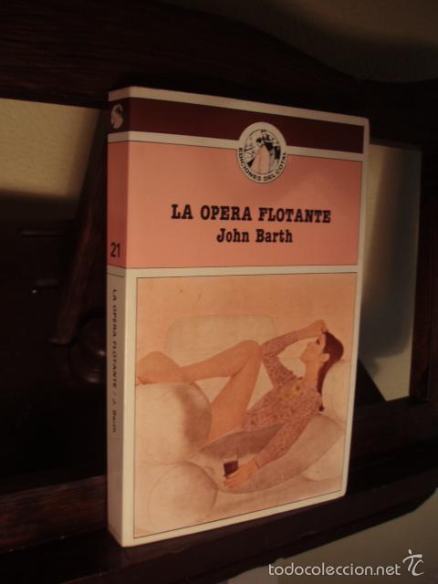 Libros de segunda mano: La &oacute;pera flotante - BARTH, John - Foto 1