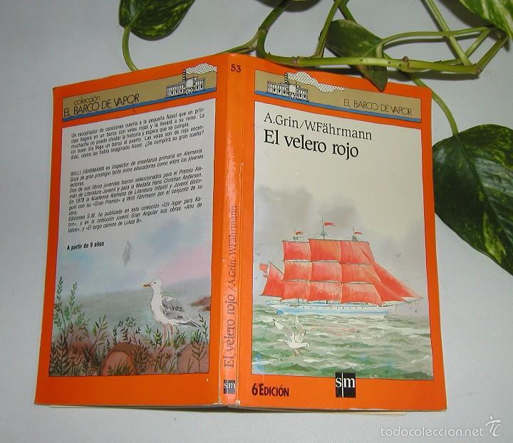 Libros de segunda mano: EL VELERO ROJO DE A GRIN Y W FAHRMANN EL BARCO DE VAPOR N&ordm; 53 LIBROS NARANJAS A PARTIR DE 9 A&Ntilde;OS