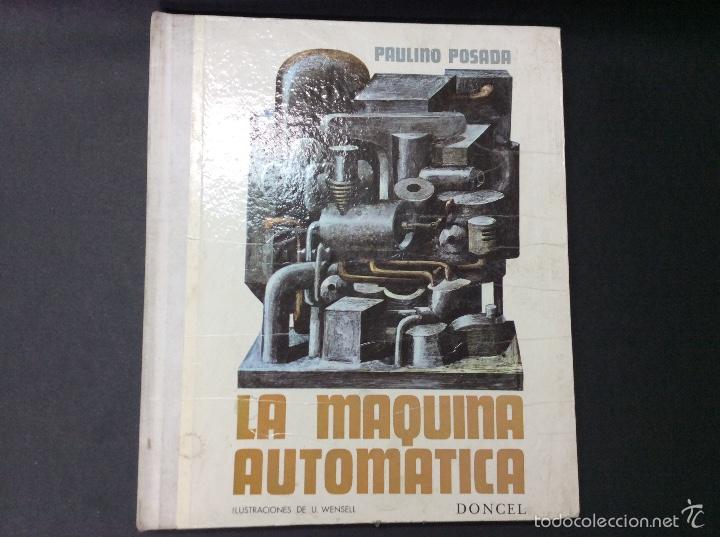 Libros de segunda mano: La m&aacute;quina autom&aacute;tica - Foto 1