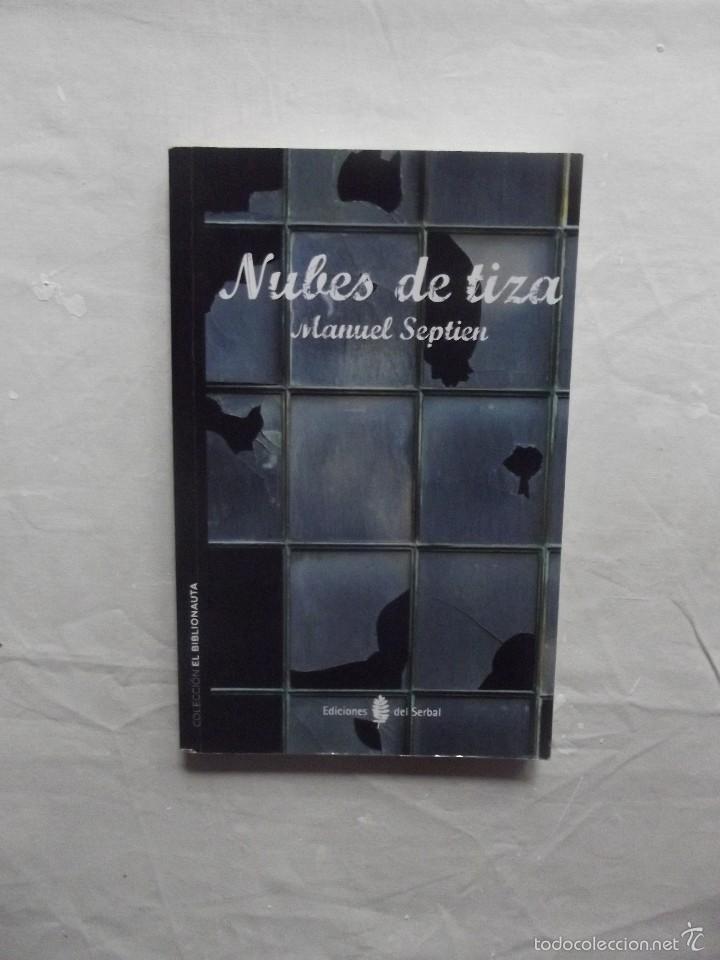 Libros de segunda mano: NUBES DE TIZA DE MANUEL SEPTIEN