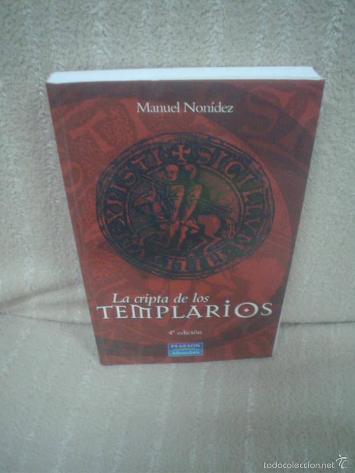Libros de segunda mano: MANUEL NON&Iacute;DEZ: LA CRIPTA DE LOS TEMPLARIOS - Foto 1