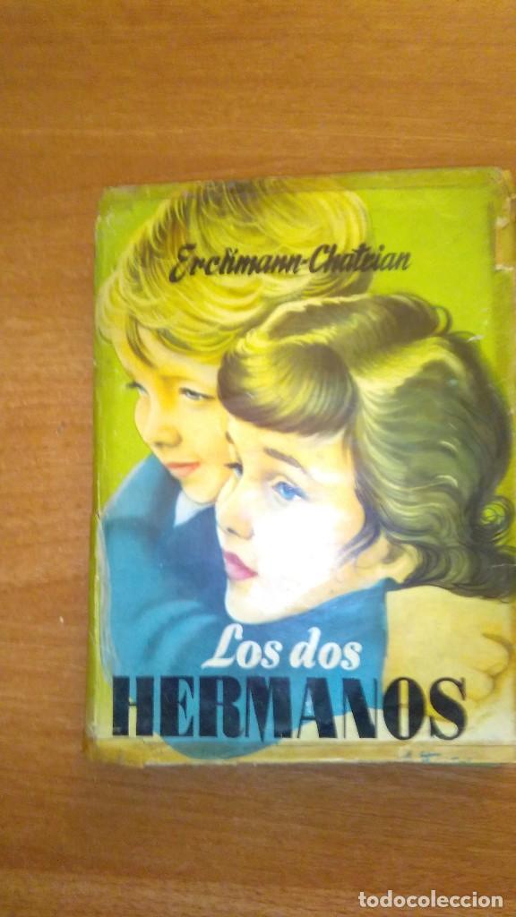 Libros de segunda mano: LOS DOS  HERMANOS -- ERCHIMANN- CHATRIAN - Foto 1