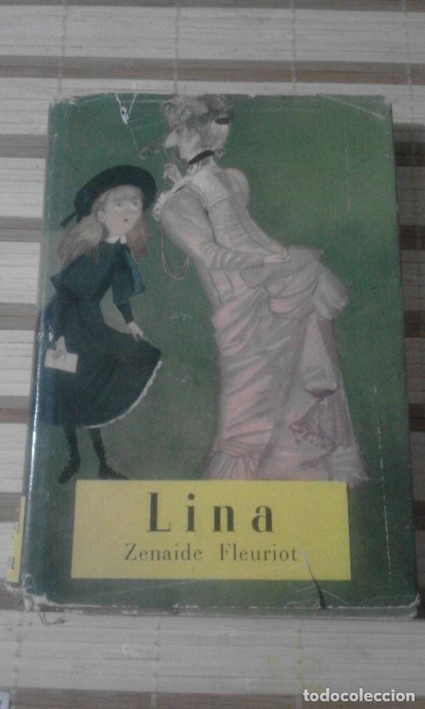 Libros de segunda mano: Lina - Zenaide Fleuriot - 1960 - Foto 1