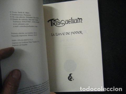 Libros de segunda mano: Saulo R. Mars,TRISQUELIUM: LA LLAVE DE PODER NUEVO - Foto 3