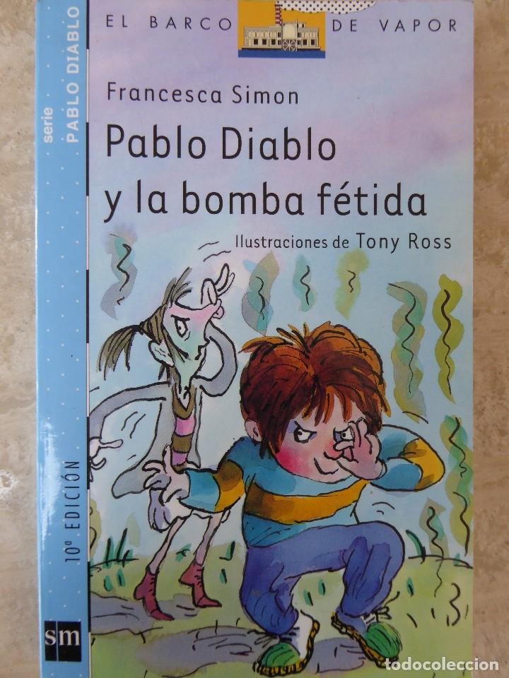 Pablo diablo y la bomba fétida, Francesca Simon