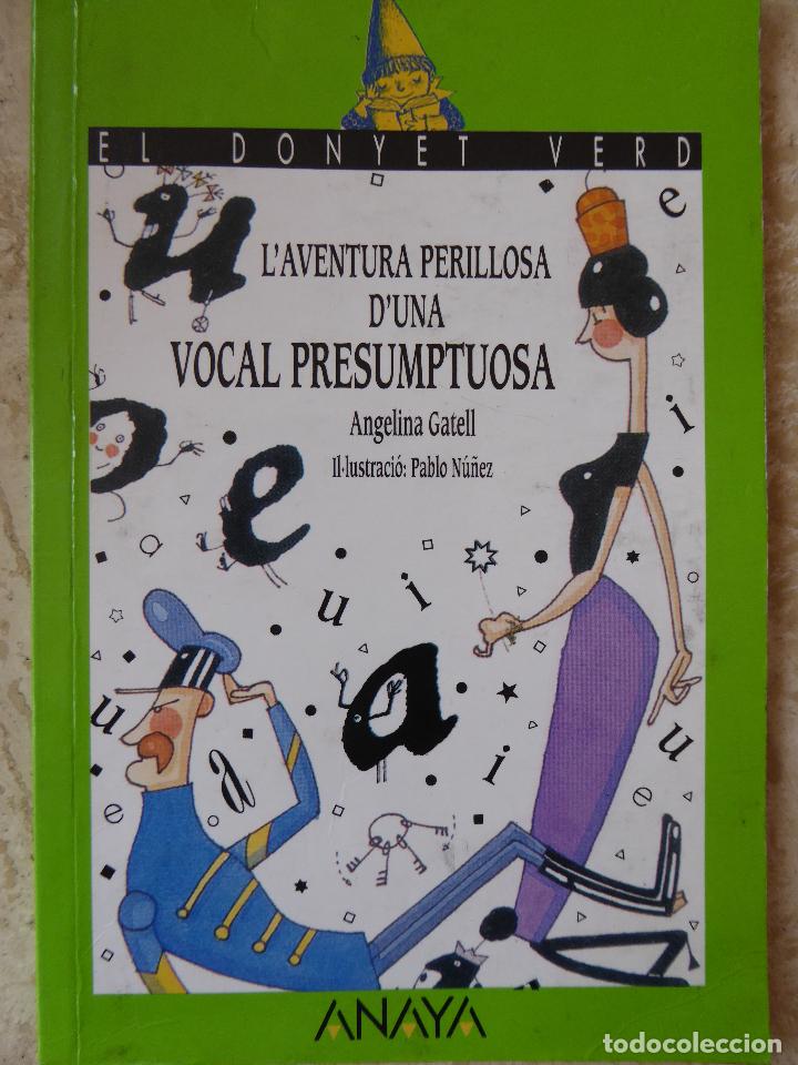 Libri di seconda mano: L'aventura perillosa d'una vocal presumtuosa. A. Gasell