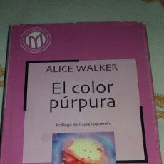 Libros de segunda mano: EL COLOR PÚRPURA ALICE WALKER. Lote 69277350