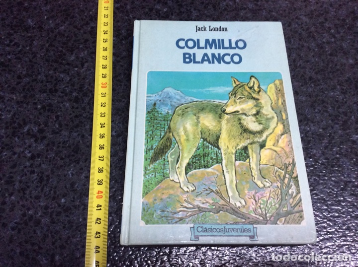 Libros de segunda mano: COLMILLO BLANCO / JACK LONDON - Foto 1