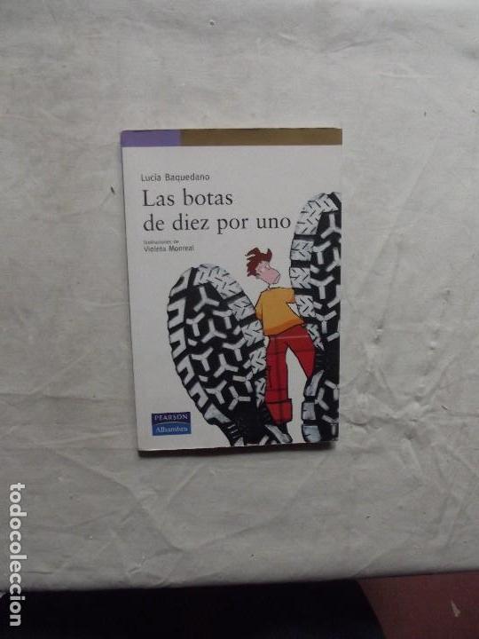 Gebrauchte B&uuml;cher: LAS BOTAS DE DIEZ POR UNO DE LUCIA BAQUEDANO