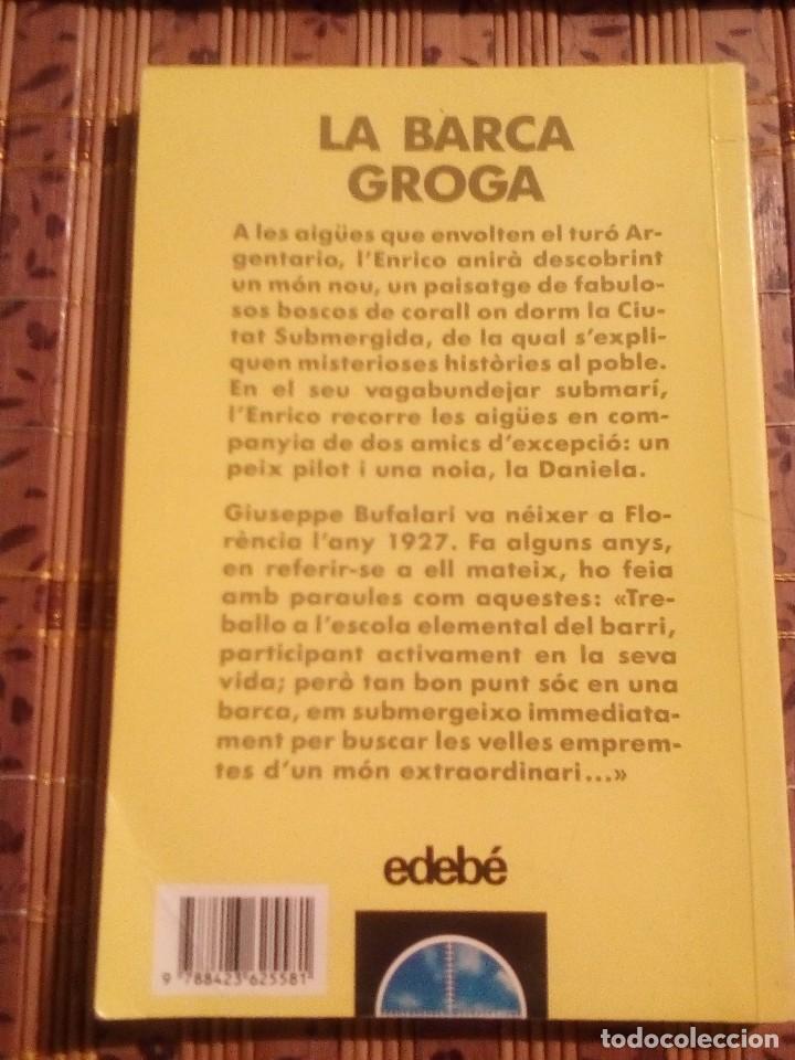 Libros de segunda mano: La barca groga - Giuseppe Bufalari - Foto 2