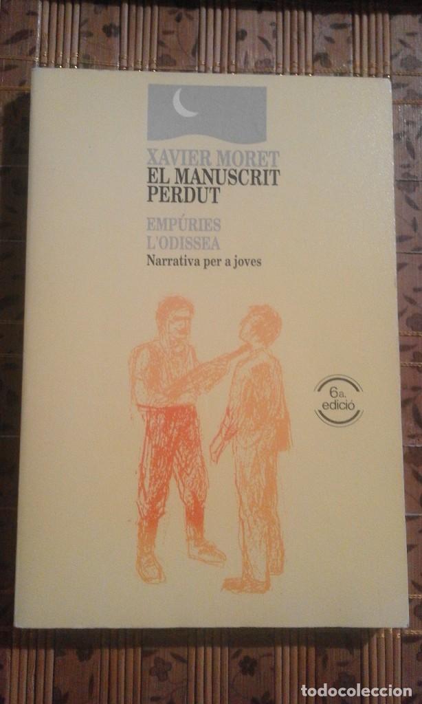 Libros de segunda mano: El manuscrit perdut - Xavier Moret - Foto 1