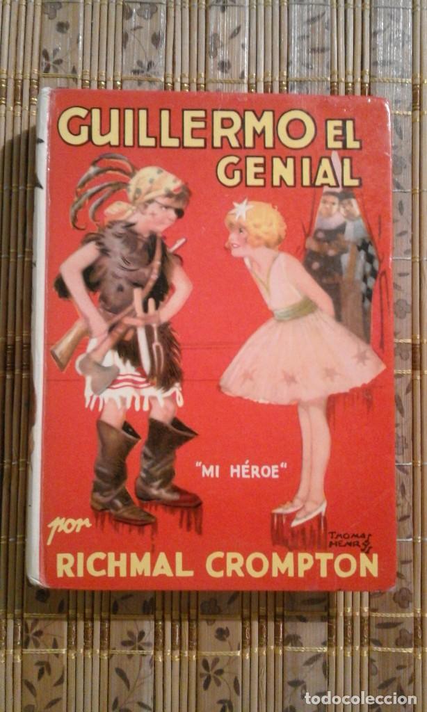 Libros de segunda mano: Mi h&eacute;roe - Guillermo, el genial - Richmal Crompton - Foto 1