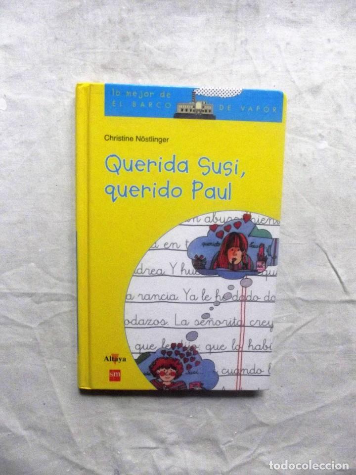 Libros de segunda mano: QUERIDA SUSI , QUERIDO PAUL DE CHRISTINE NOSTINGER - Foto 1