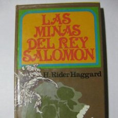 Libros de segunda mano: LAS MINAS DEL REY SALOMÓN - H. RIDER HAGGARD - EDITORIAL BRUGUERA - 1981 - PRIMERA EDICIÓN. Lote 82494784