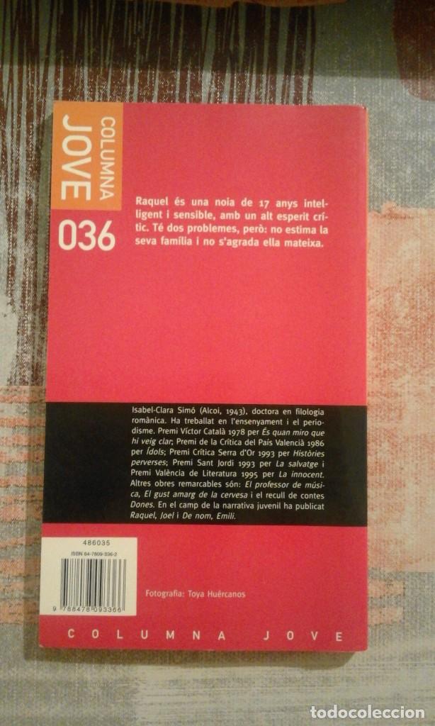 Libros de segunda mano: Raquel - Isabel-Clara Sim&oacute; - en catal&agrave; - Foto 2