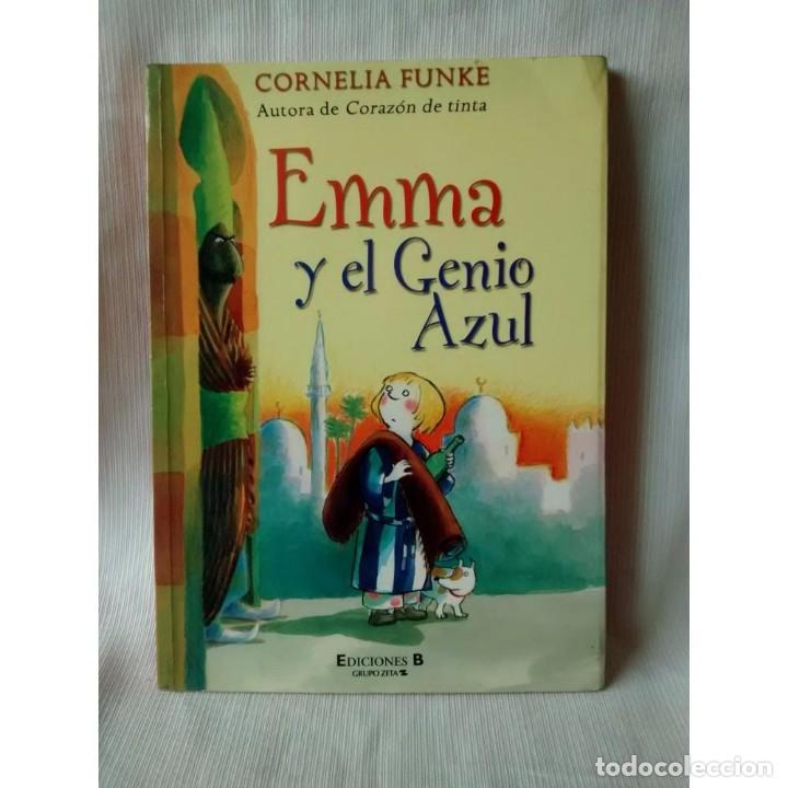 Libros de segunda mano: EMMA Y EL GENIO AZUL - CORNELIA FUNKE. EDICIONES B 2005 - Foto 1