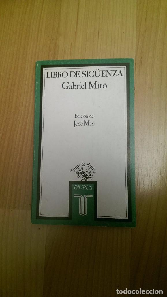 Libros de segunda mano: LIBRO &laquo;LIBRO DE SIG&Uuml;ENZA&raquo; GABRIEL MIR&Oacute; - Foto 1