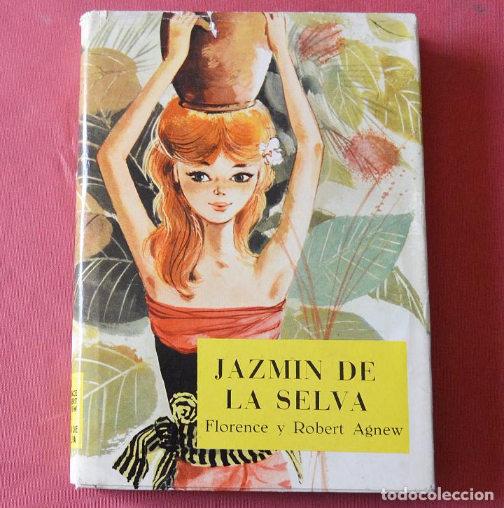 jazmín de la selva - florence y robert agnew - - Buy Used novel books for  children and young adults on todocoleccion