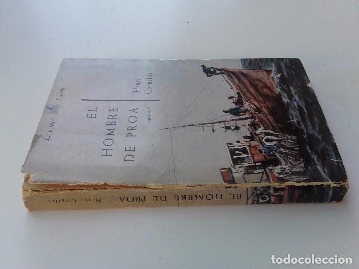 Livros em segunda m&atilde;o: EL HOMBRE DE PROA-Henri Corn&eacute;lus (La botella errante, Plaza & Jan&eacute;s, 1963-FER FOTOS