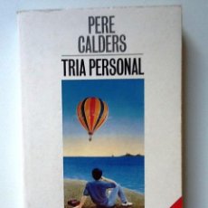 Libros de segunda mano: TRIA PERSONAL PERE CALDERS 1993