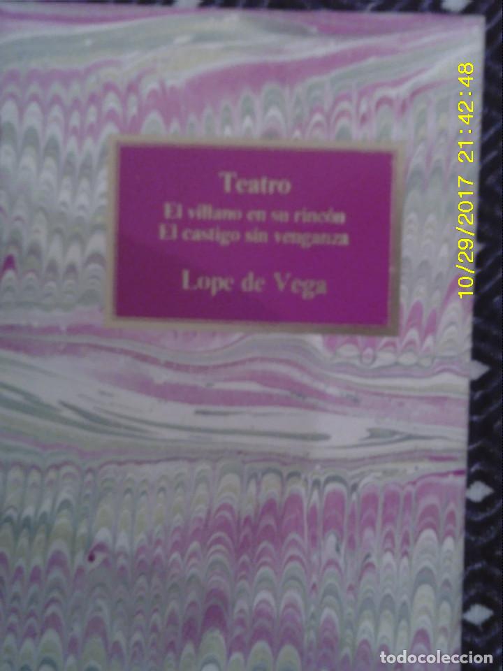 Libros de segunda mano: LIBRO N&ordm; 1058 EL VILLANO EN SU RINCON-EL CASTIGO SIN VENGANZA DE LOPE DE VEGA