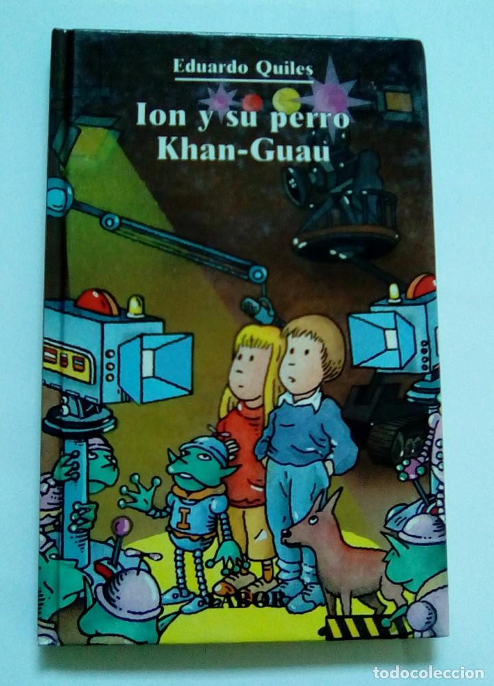 Libros de segunda mano: ION Y SU PERRO KHAN-GUAU - Foto 1