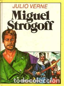 Libros de segunda mano: MIGUEL STROGOFF &ndash; JULIO VERNE - Foto 1