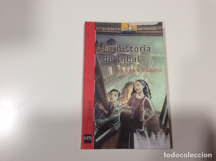 Libri di seconda mano: LA HISTORIA DE IQBAL / FRANCESCO D&acute;ADAMO