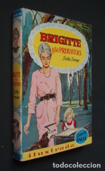 Libros de segunda mano: Brigitte y la primavera - BERNAGE, Berthe - Foto 1