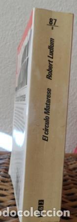 Libros de segunda mano: EL C&Iacute;RCULO MATARESE/ROBERT LUDLUM - Foto 3
