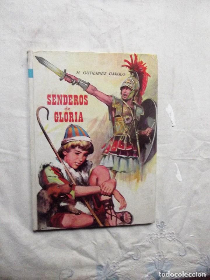 Libros de segunda mano: SENDEROS DE GLORIA DE M. GUTIERREZ GARULO - Foto 1