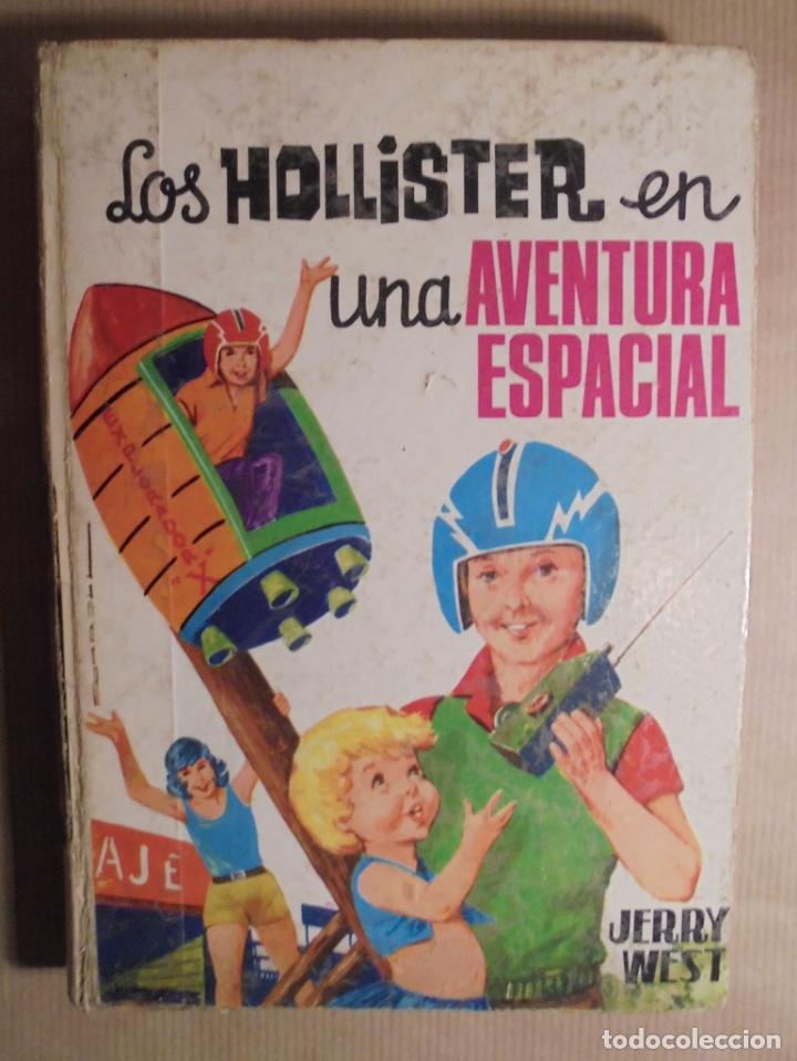 Libro Los Hollister En Una Aventura Espacial Comprar Libros De Novela Infantil Y Juvenil En Todocoleccion