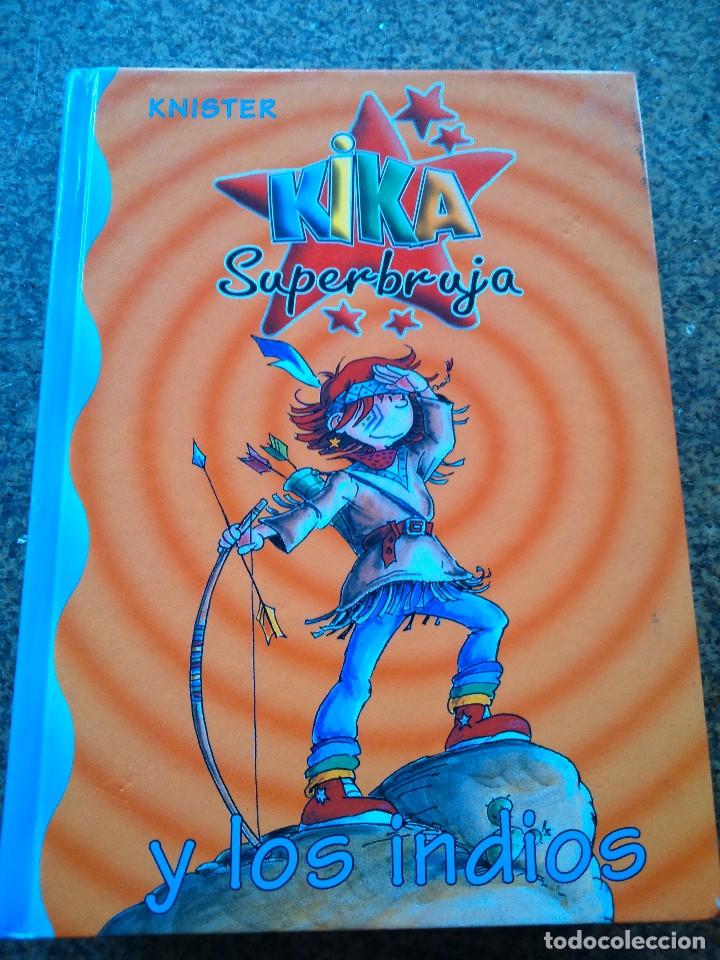 Libros de segunda mano: KIKA SUPERBRUJA Y LOS INDIOS -- N&ordm; 3 -- CIRCULO 2003 -- - Foto 1