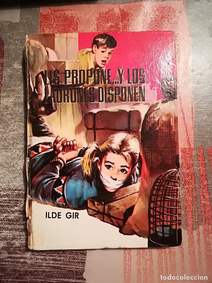 Libros de segunda mano: Lis propone...y los ladrones disponen - Ilde Gir - Foto 1
