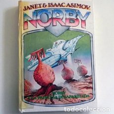Libros de segunda mano: NORBY Y LA PRINCESA DESAPARECIDA - LIBRO NOVELA CIENCIA FICCIÓN JANET ISAAC ASIMOV INFANTIL JUVENIL. Lote 112381183