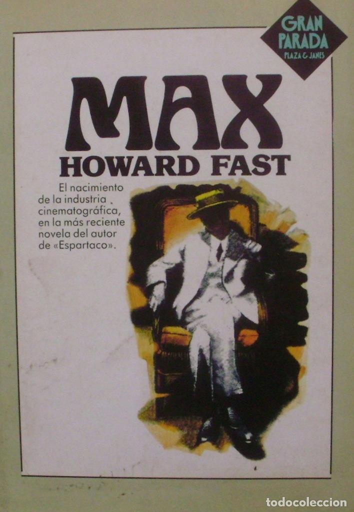 Libros de segunda mano: Max/ Howard Fast/ Plaza & Jan&eacute;s/ Gran Parada/ Primera edici&oacute;n/ 1983/ Barcelona