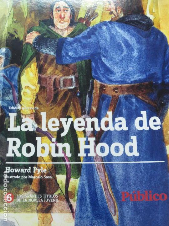 Libros de segunda mano: LOS GRANDES T&Iacute;TULOS DE LA NOVELA JUVENIL LA LEYENDA DE ROBIN N&ordm; 6 HOOD HOWARD A&Ntilde;O 2008